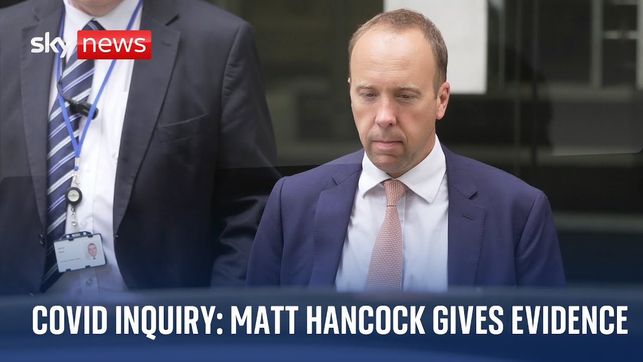 Second day of Matt Hancock giving evidence at the COVID-19 public inquiry