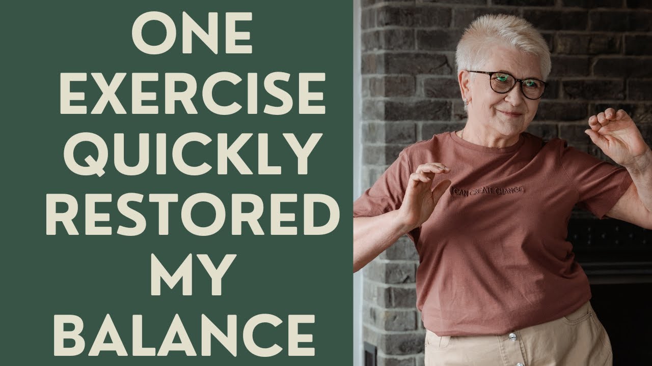 Seniors: This exercise is the FASTEST way to Regain your Balance