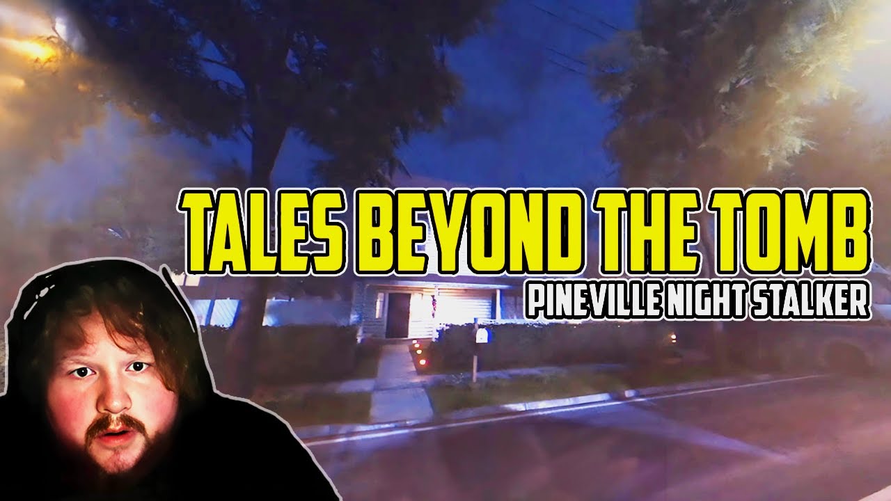 The Pineville Night Stalker…