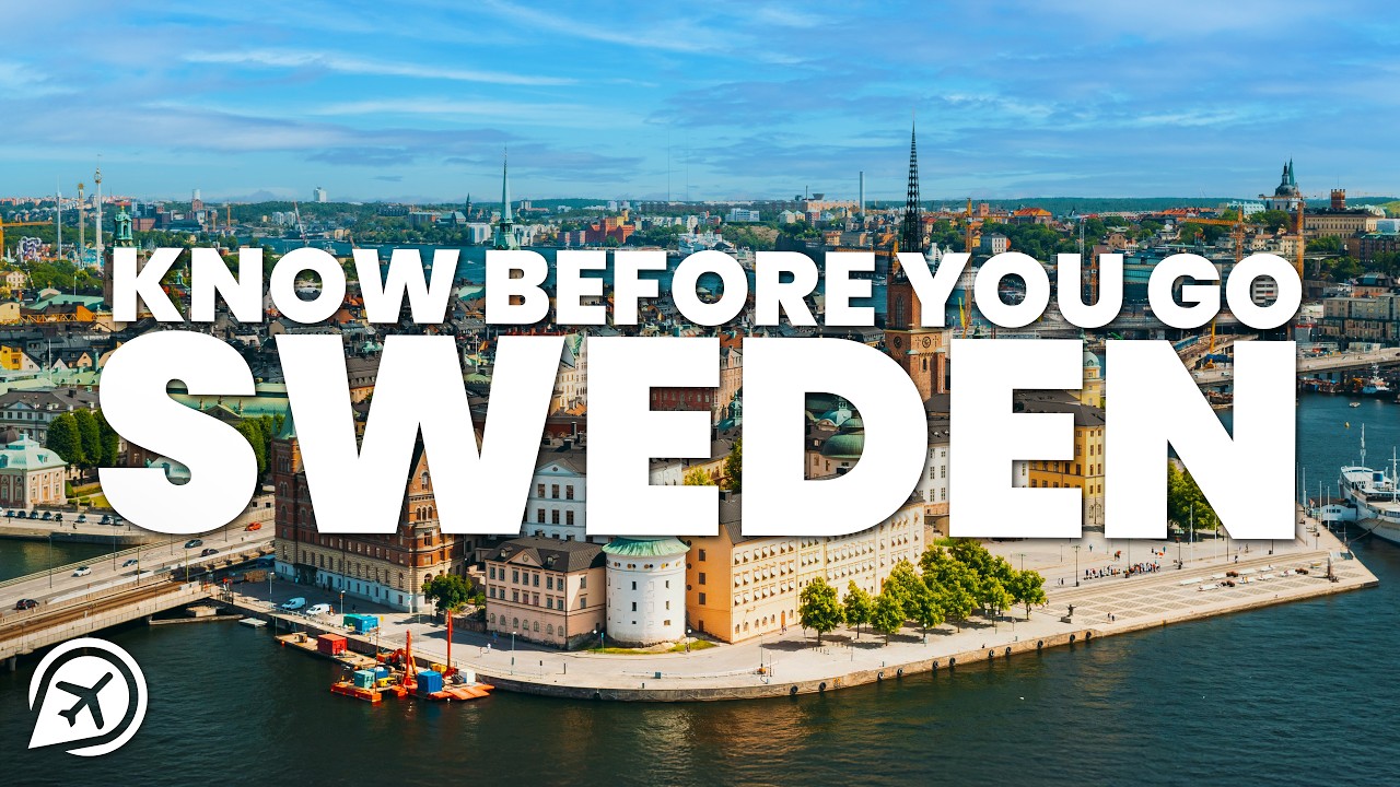 THINGS TO KNOW BEFORE YOU GO TO SWEDEN