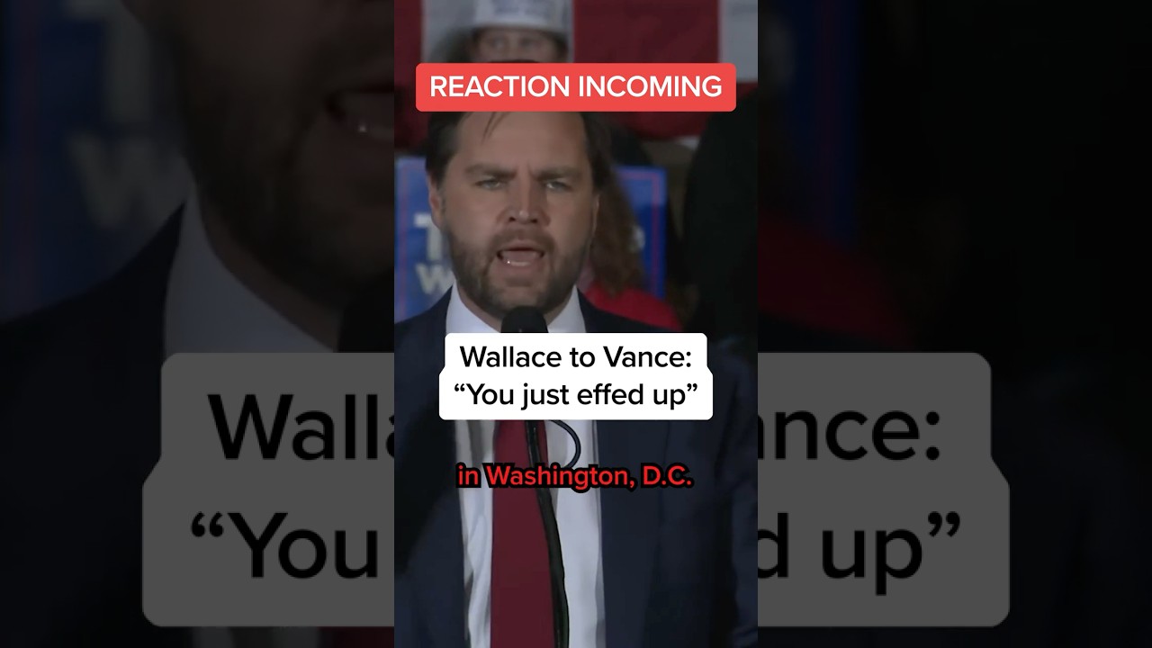 Wallace to JD Vance: ‘You just effed up’