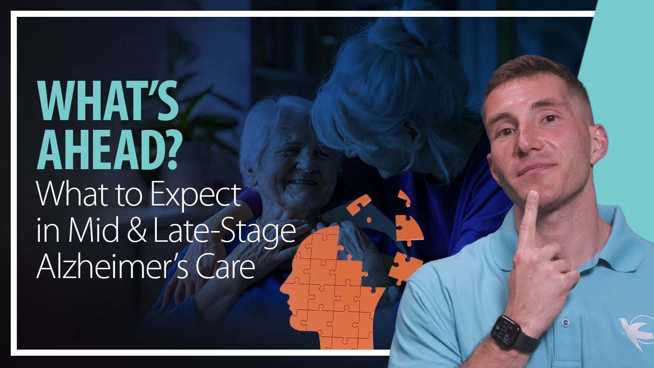 What Every Family Should Know About Late-Stage Alzheimer’s Care