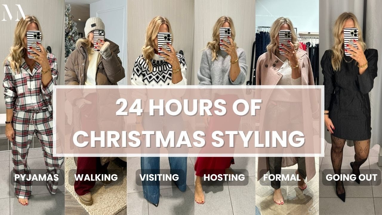 24 Hours Of Christmas Styling – Pyjamas to Party Wear, Loungewear to Dog Walking.