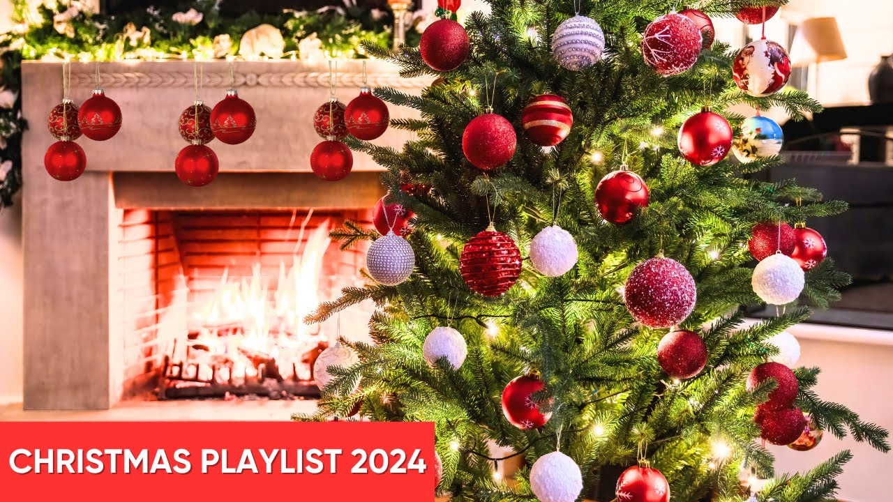 Christmas Music Playlist 2024 – Best Holiday Hits of the Season!