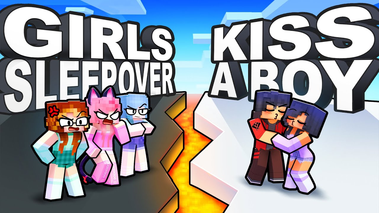 GIRLS SLEEPOVER or KISS A BOY in Minecraft!