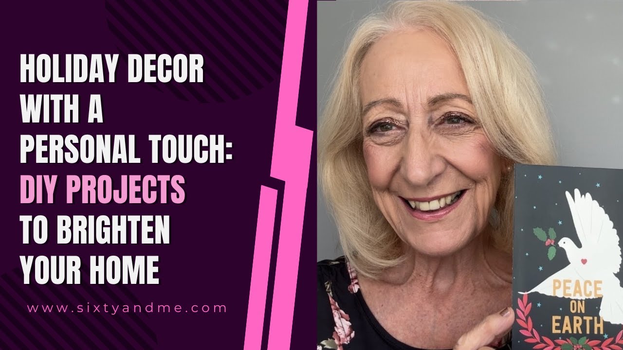 Holiday Decor with a Personal Touch: DIY Projects to Brighten Your Home