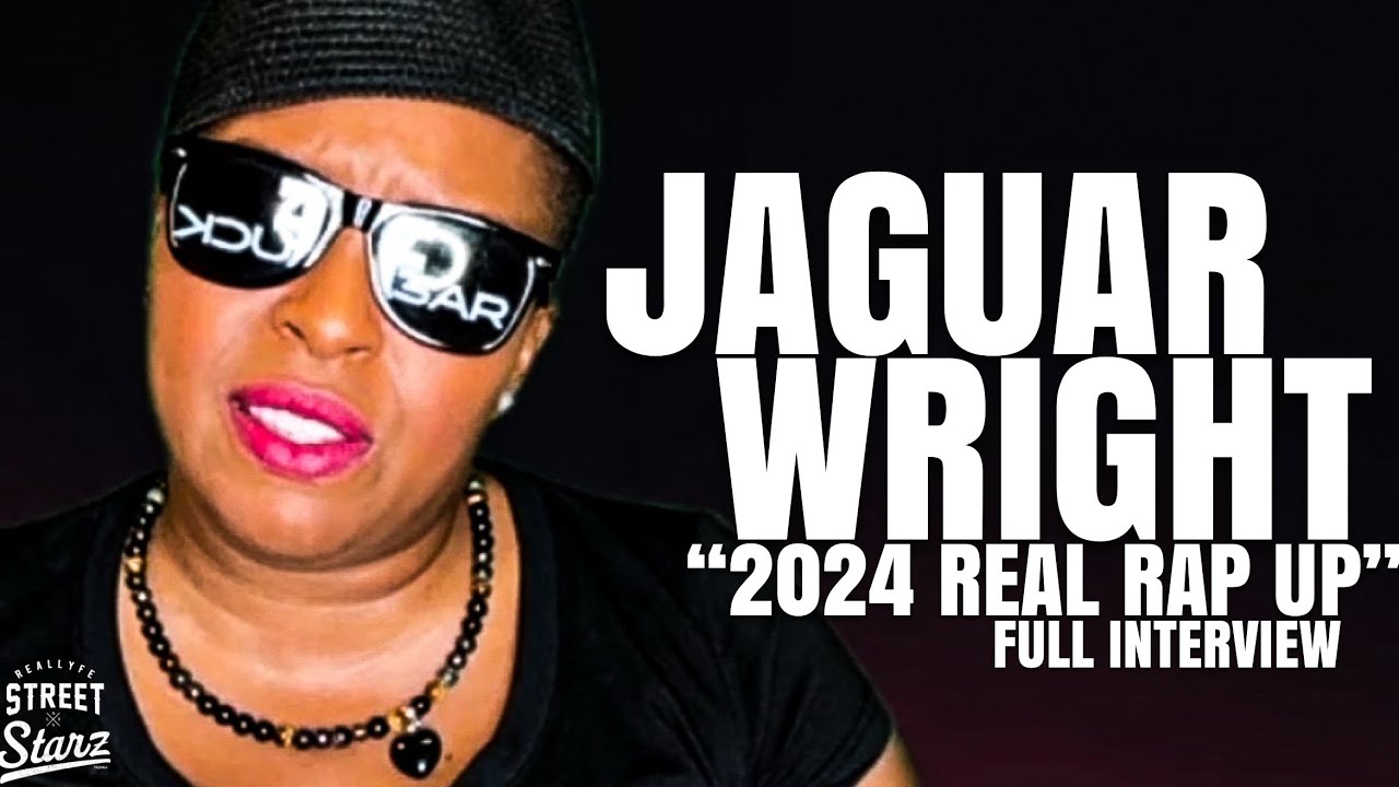 Jaguar Wright LAST Interview of 2024 | EXPLOSIVE “2024 Real Rap Up” Diddy, JayZ, Beyoncé, Trump+More