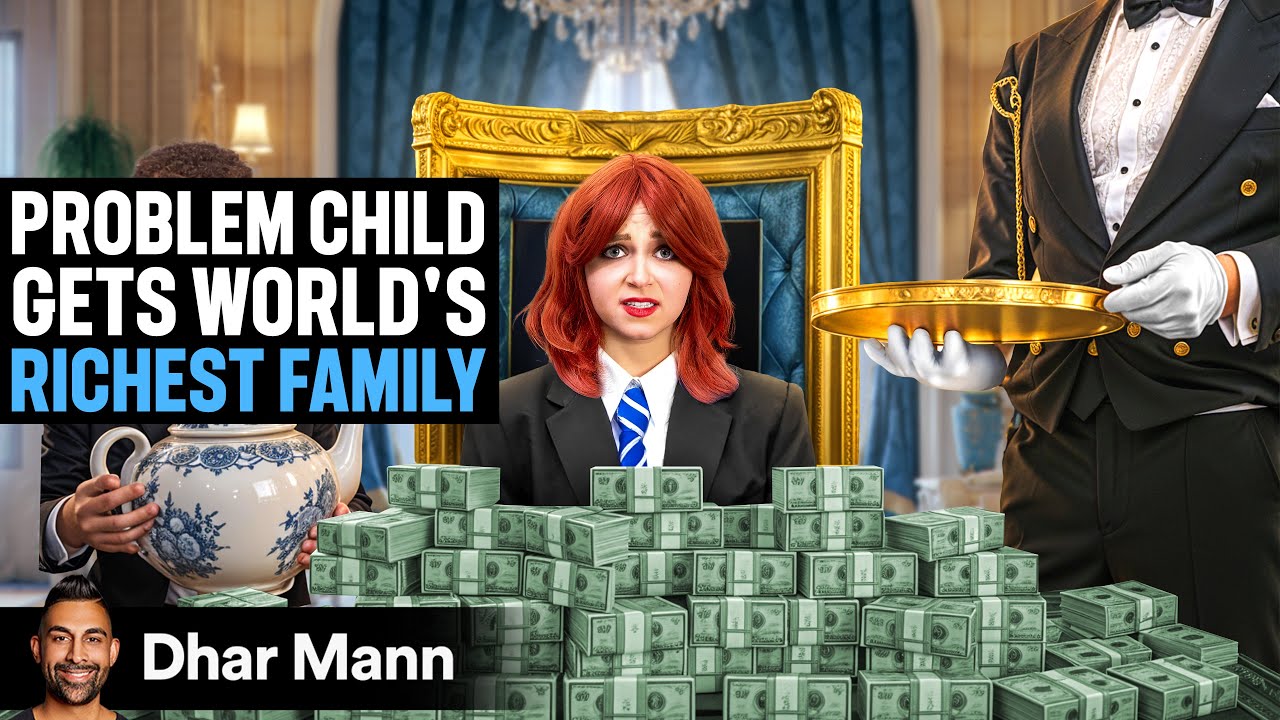 PROBLEM CHILD Gets WORLD’S RICHEST FAMILY Ft. Jordan Matter | Dhar Mann Studios