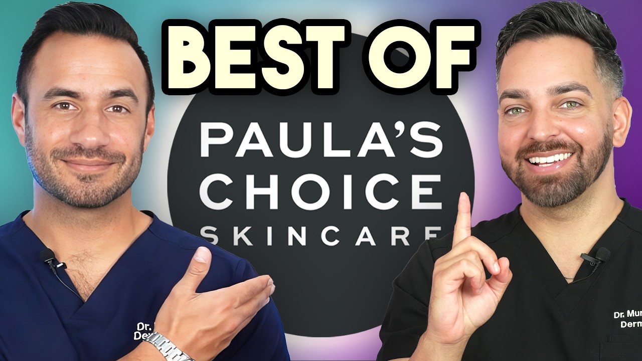 Products We LOVE and HATE From Paula’s Choice | Doctorly Reviews