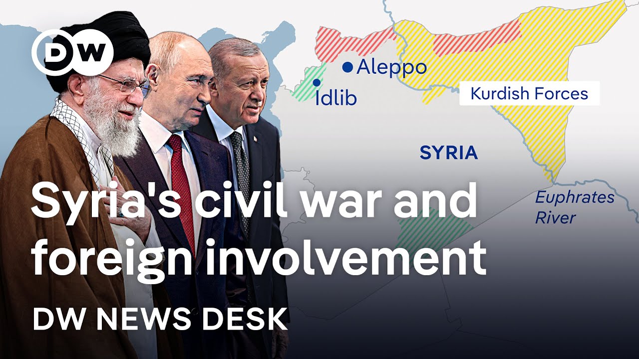 What’s going on in Syria – and how are Russia, the US, Iran and Turkey involved? | DW News Desk