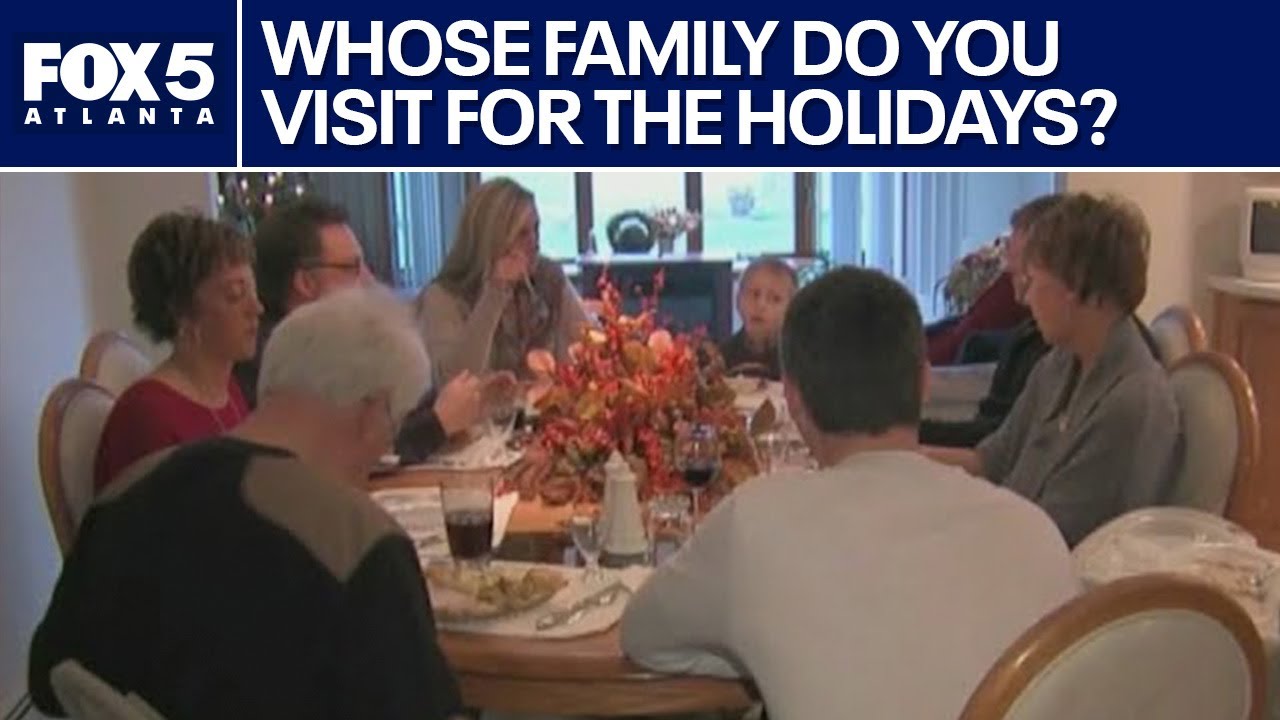 Whose family do you visit for the holidays? | FOX 5 News