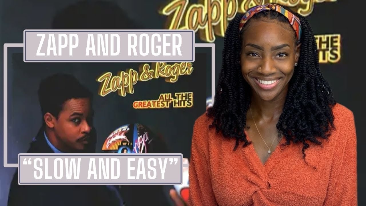 Zapp & Roger – Slow and Easy  | REACTION 🔥🔥🔥