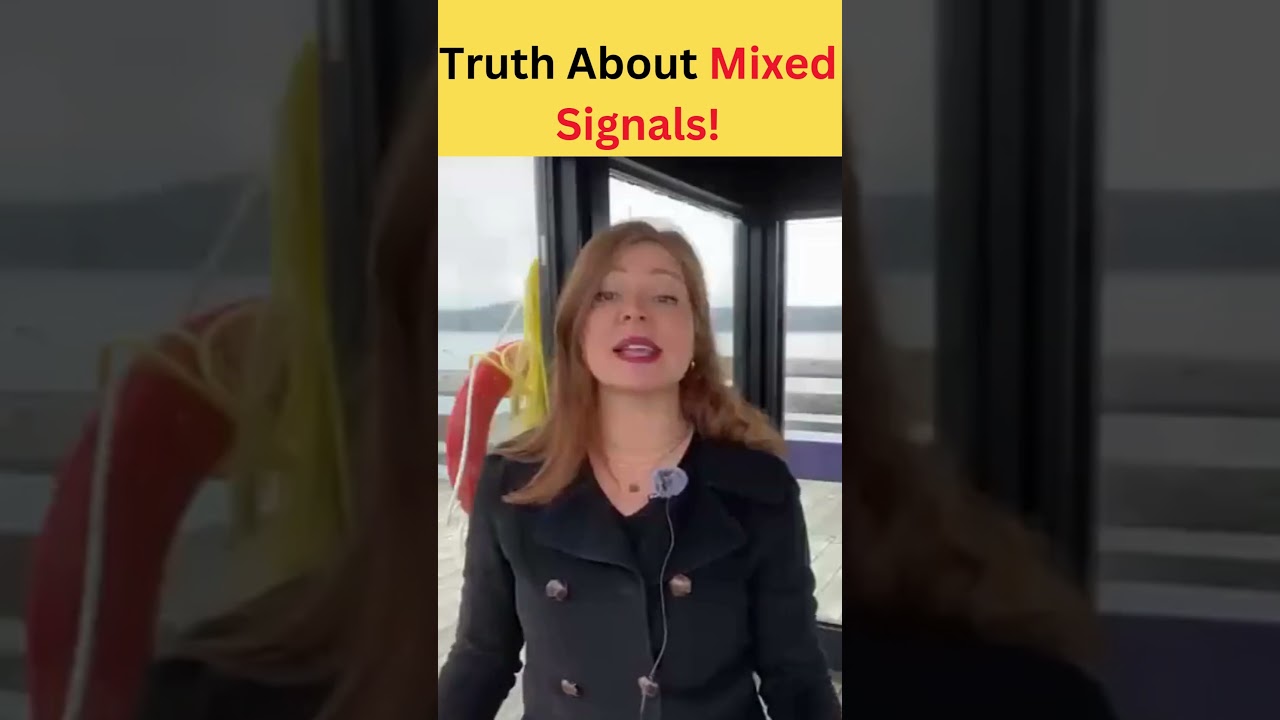 3 SHOCKING Reasons Why she’s Sending You Mixed Signals