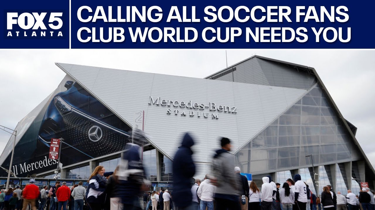 Atlanta’s FIFA Club World Cup needs volunteers | FOX 5 News