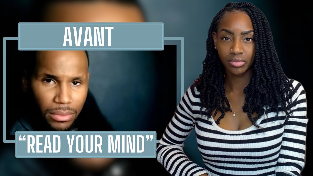 Avant – Read Your Mind | REACTION 🔥🔥🔥