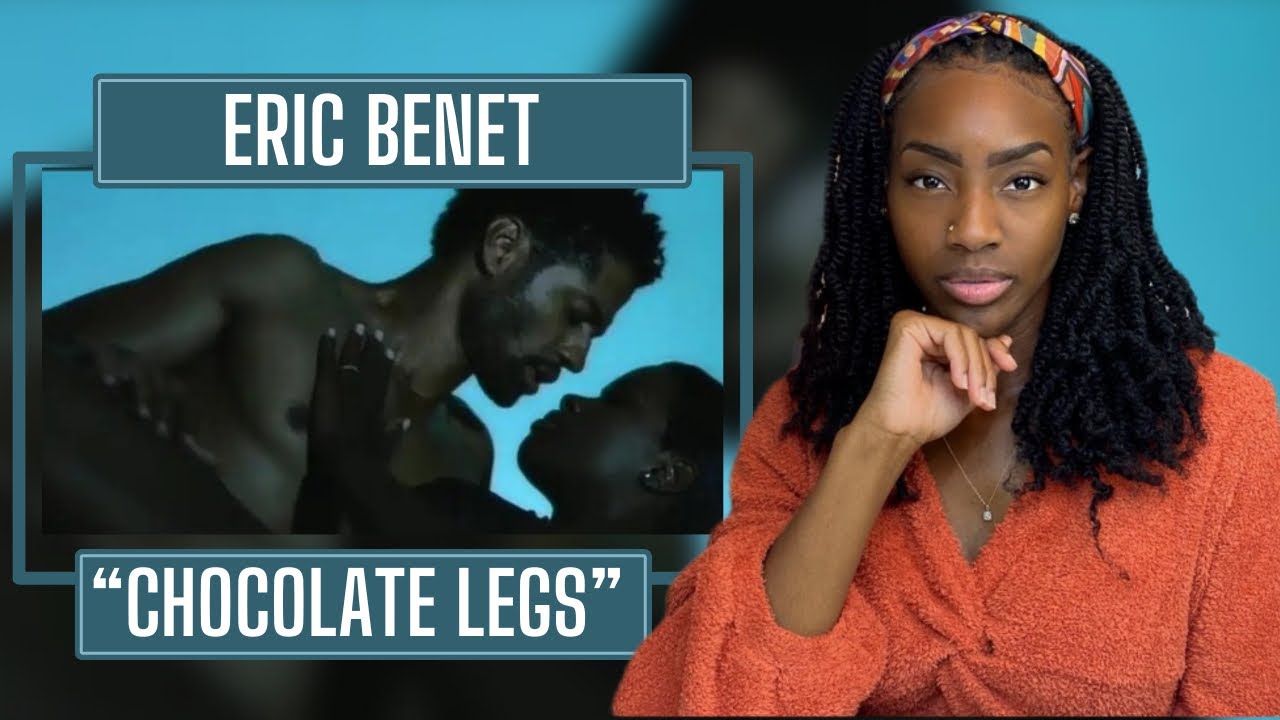 Eric Benet- Chocolate Legs | REACTION 🔥🔥🔥