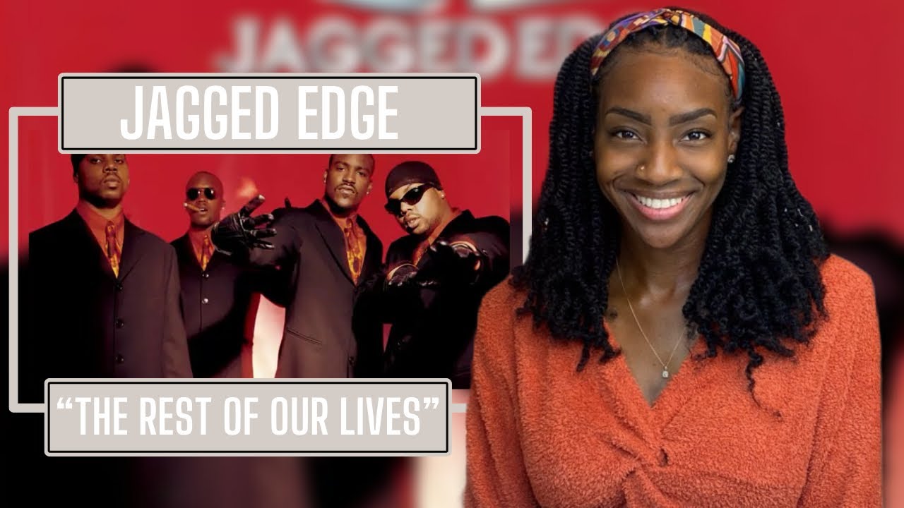 First Time Hearing Jagged Edge – The Rest Of Our Lives| REACTION 🔥🔥🔥