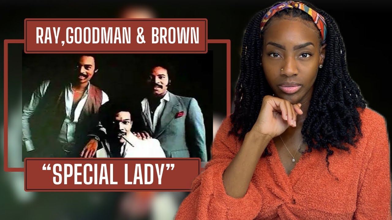 First Time Hearing Ray , Goodman & Brown – Special Lady | REACTION 🔥🔥🔥