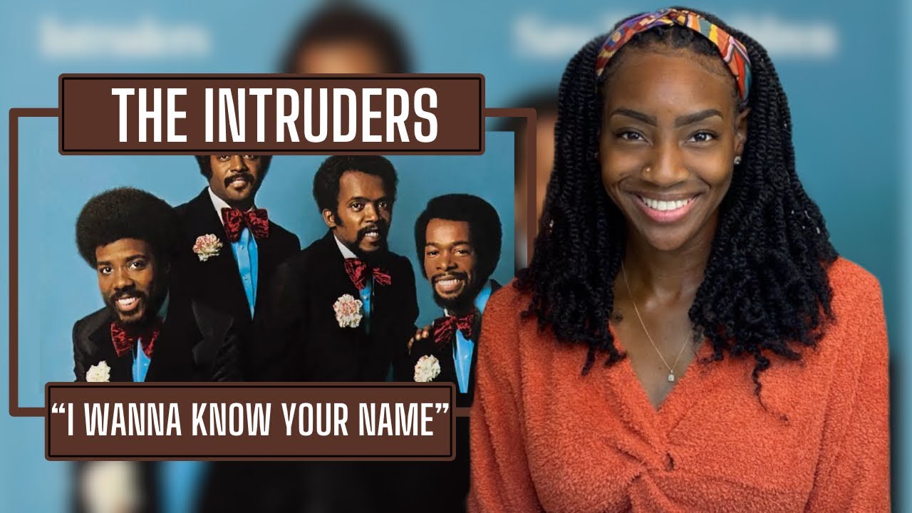 First Time Hearing The Intruders – I Wanna Know Your Name | REACTION 🔥🔥🔥