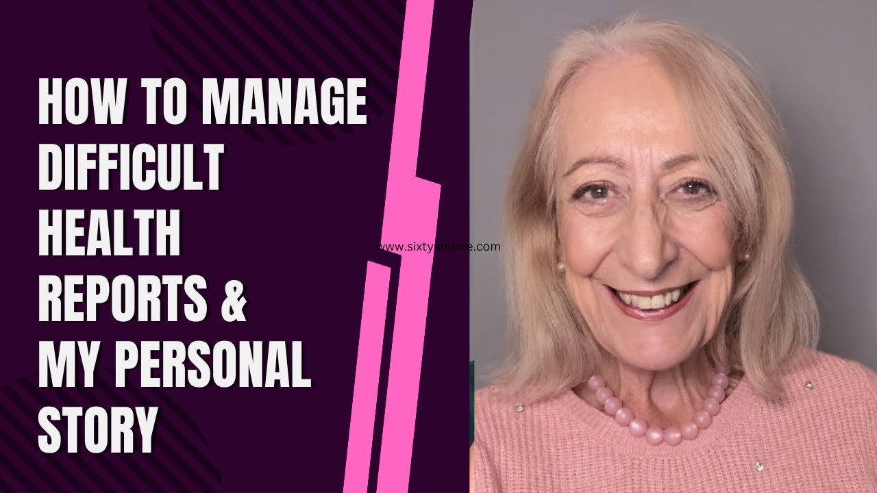 How to Manage Difficult Health Reports