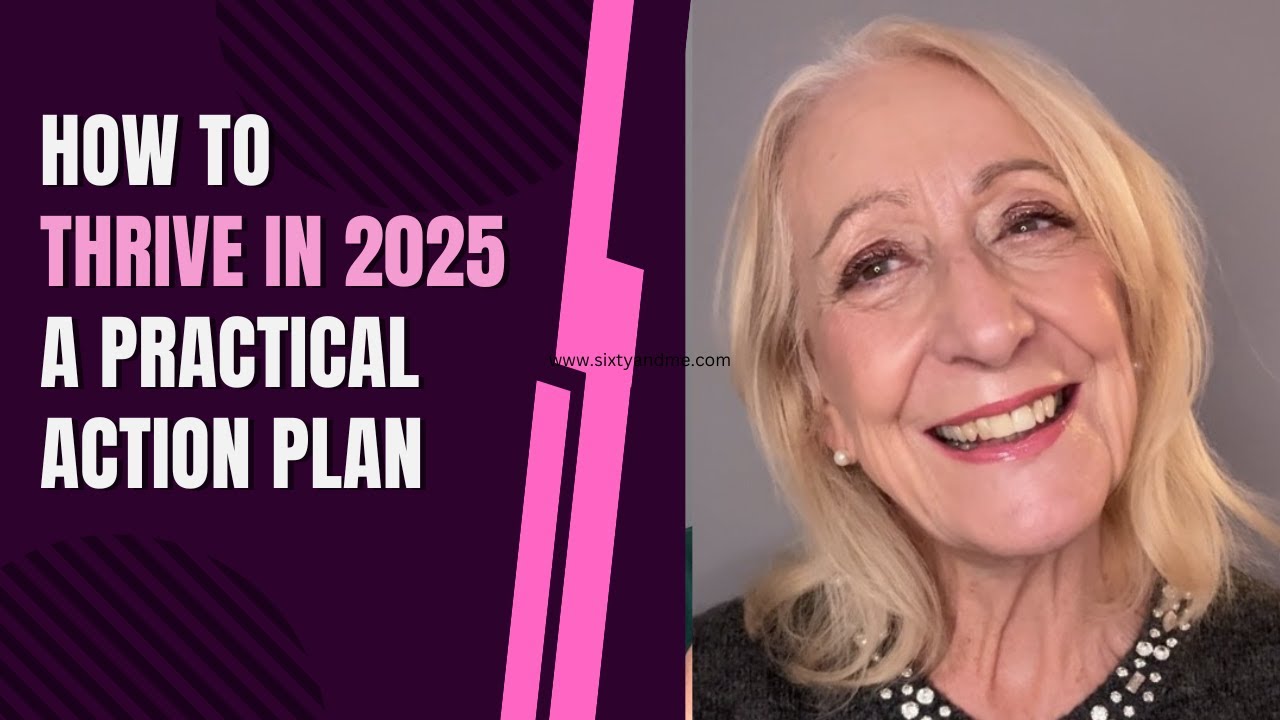How to Thrive in 2025 – A Practical Action Plan