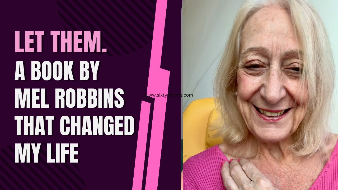 LET THEM! A Book by Mel Robbins That Changed My Life