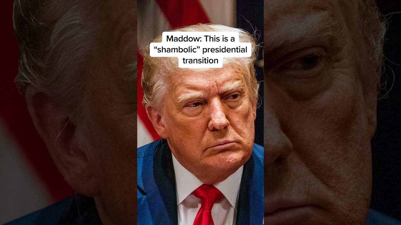 Maddow: This is a ‘shambolic’ presidential transition