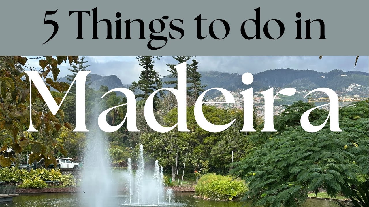 Madeira, Portugal:  5 Things to See and Do (Senior Solo Travel)