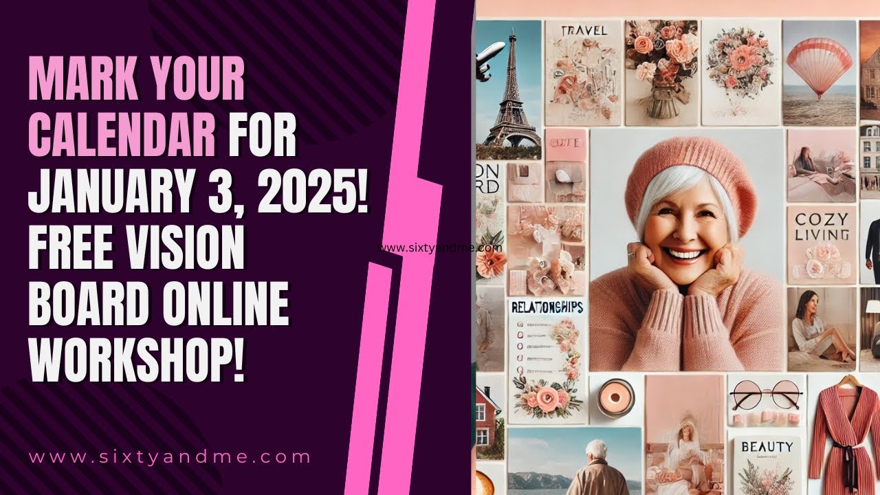 Mark Your Calendar for January 3, 2025! FREE Vision Board Online Workshop!