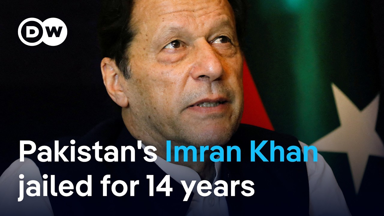 Pakistan’s former prime minister Imran Khan sentenced to 14 years in prison | DW News