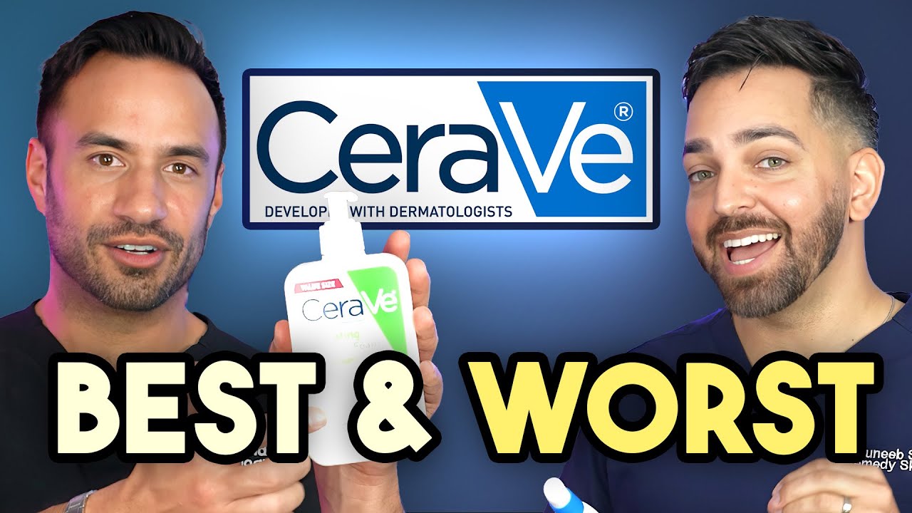 Products We HATE and LOVE from CeraVe | Doctorly Reviews