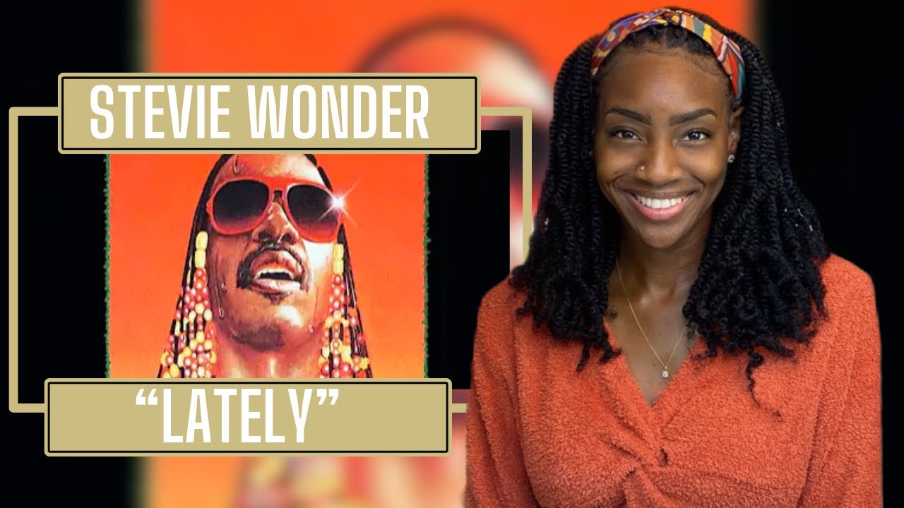 Stevie Wonder – Lately | REACTION 🔥🔥🔥