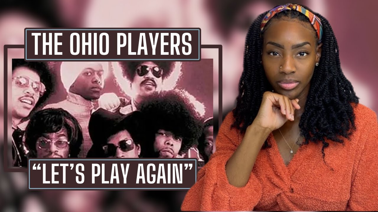 The Ohio Players – Let’s Play Again | REACTION 🔥🔥🔥
