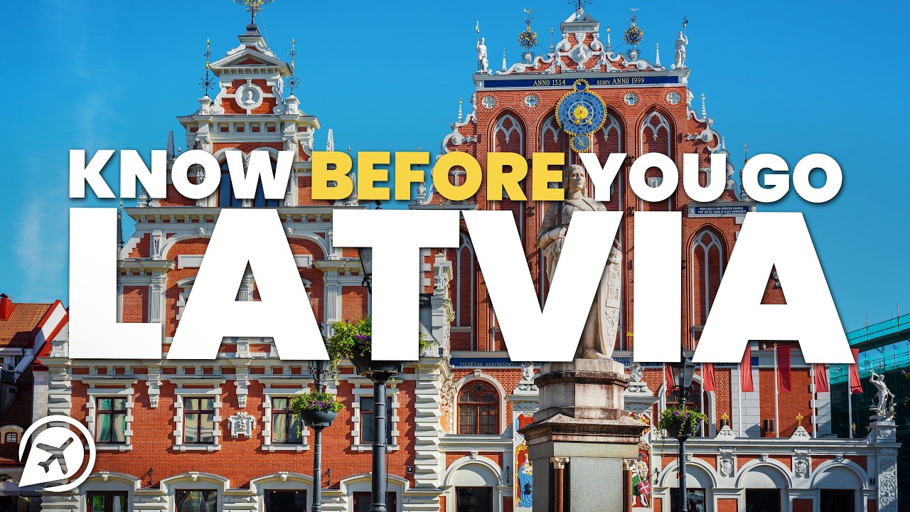 THINGS TO KNOW BEFORE YOU GO TO LATVIA