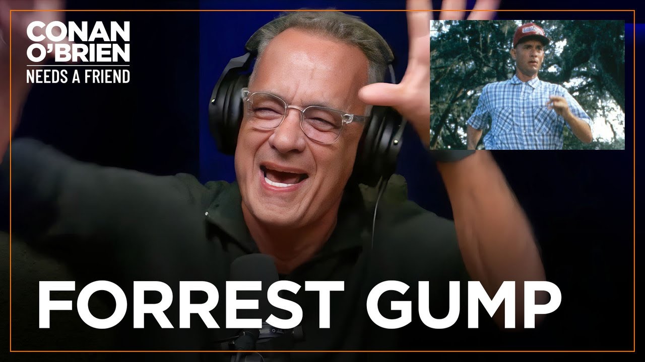 Tom Hanks Didn’t Know If Anyone Would Watch Forrest Gump | Conan O’Brien Needs A Friend