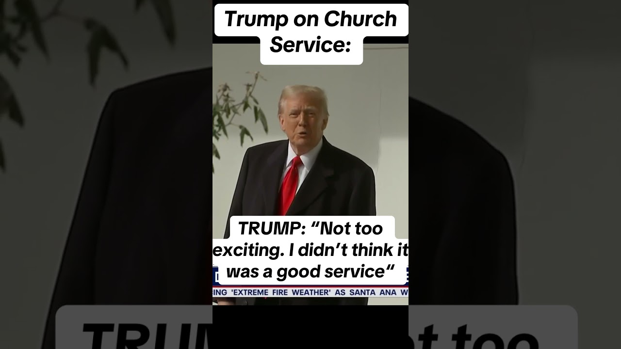 Trump comments on prayer service “Not too exciting”
