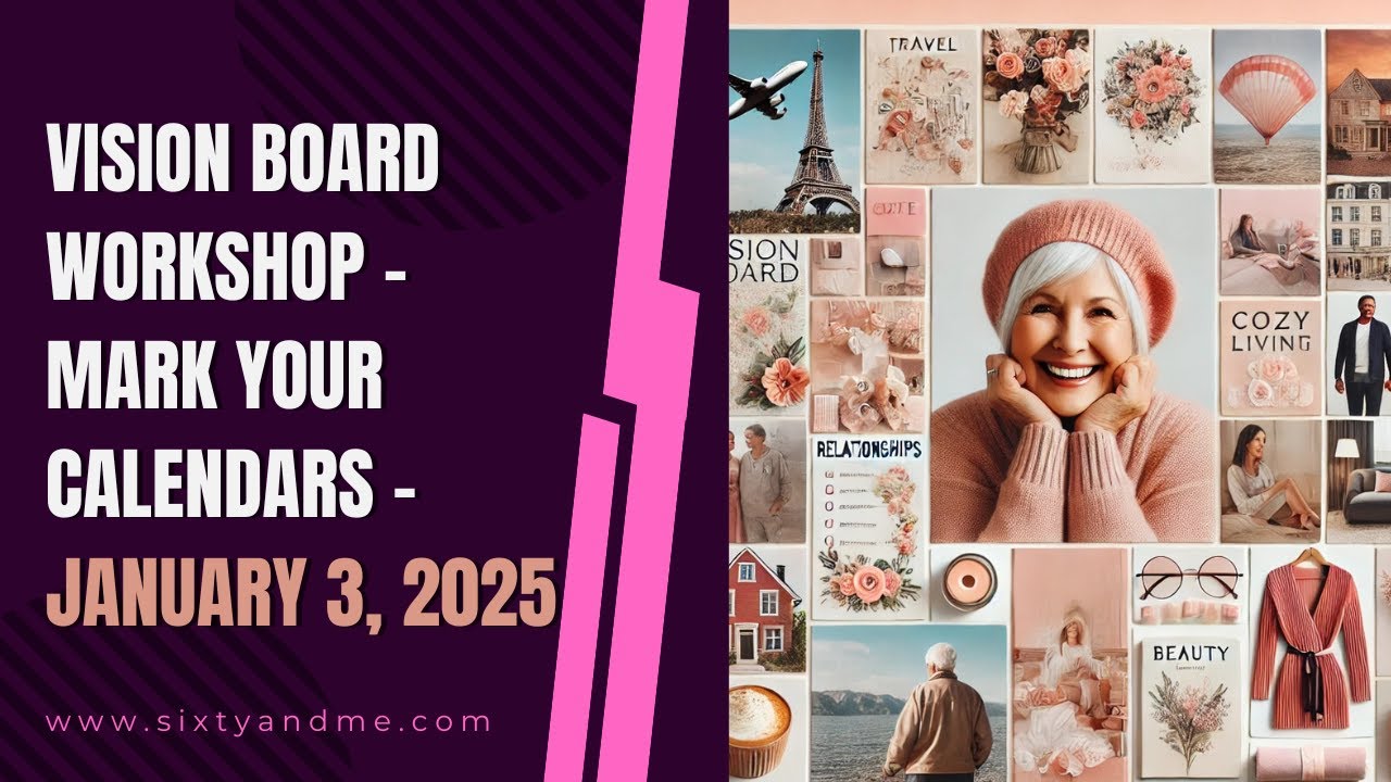 Vision Board Workshop – Mark Your Calendars – January 3, 2025