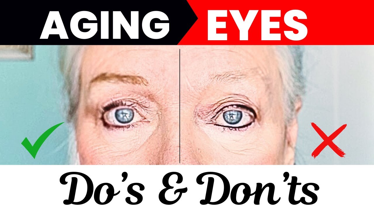 10 Mistakes With Older Eyes Makeup Tips Do’s & Don’ts Women Over 50 & 60