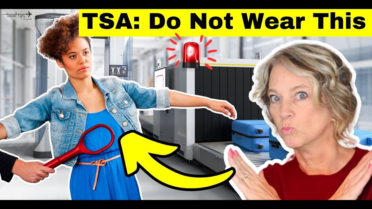 10 of the Worst Things to Wear in Airport Security Lines