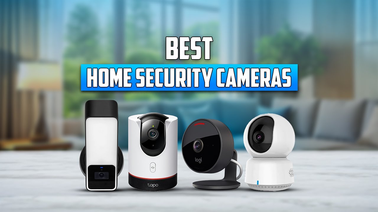 8 Best Home Security Cameras for Apple HomeKit and Siri in 2025