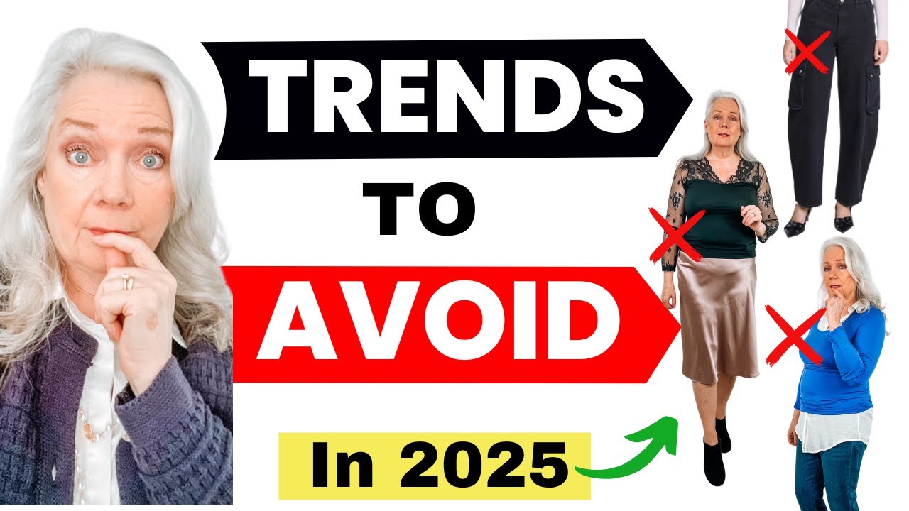 Avoid These 7 Trends In 2025 Style For Women Over 50 & 60