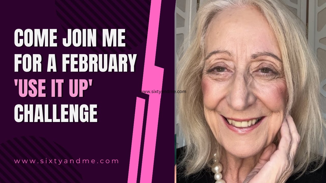 Come Join Me for a February ‘Use it Up’ Challenge