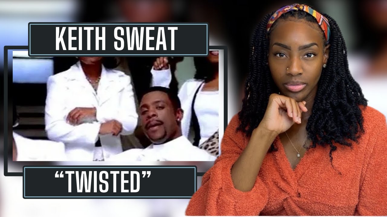 Keith Sweat – Twisted | REACTION 🔥🔥🔥
