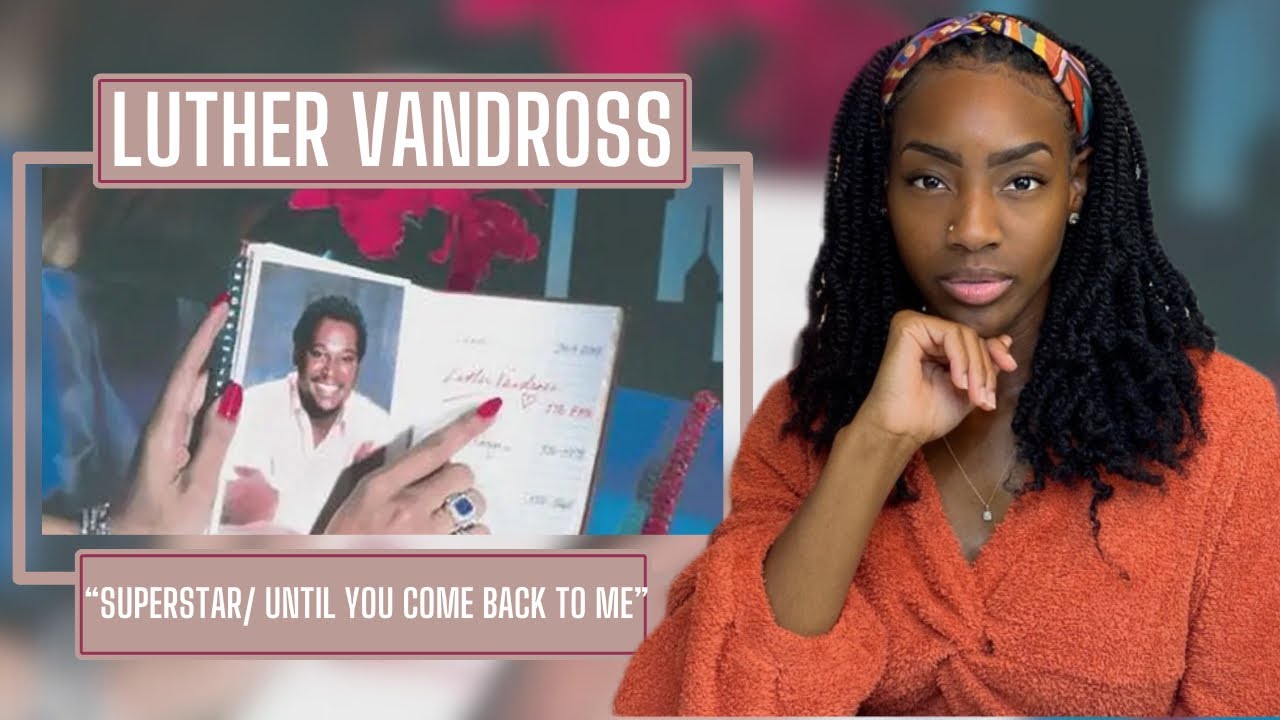 Luther Vandross – Superstar / Until You Come Back To Me | REACTION 🔥🔥🔥
