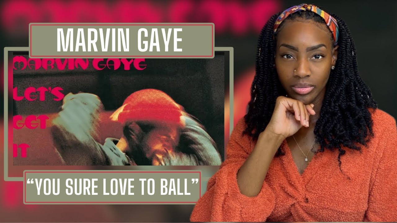 Marvin Gaye – You Sure Love To Ball | REACTION 🔥🔥🔥