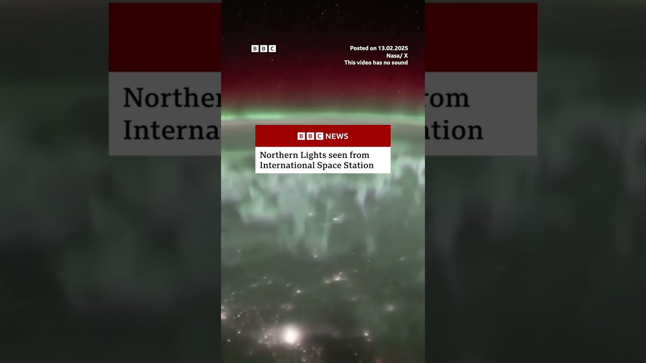 Northern Lights seen from International Space Station. #ISS #NorthernLights #bbcnews