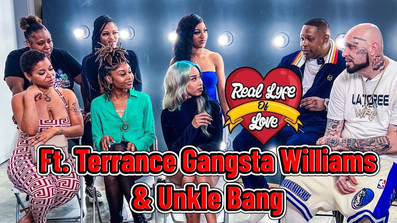 ♥️Real Lyfe of Love♥️ feat. Terrance “Gangsta” Williams & Unkle Bang | Hosted by Dee Will Skitz