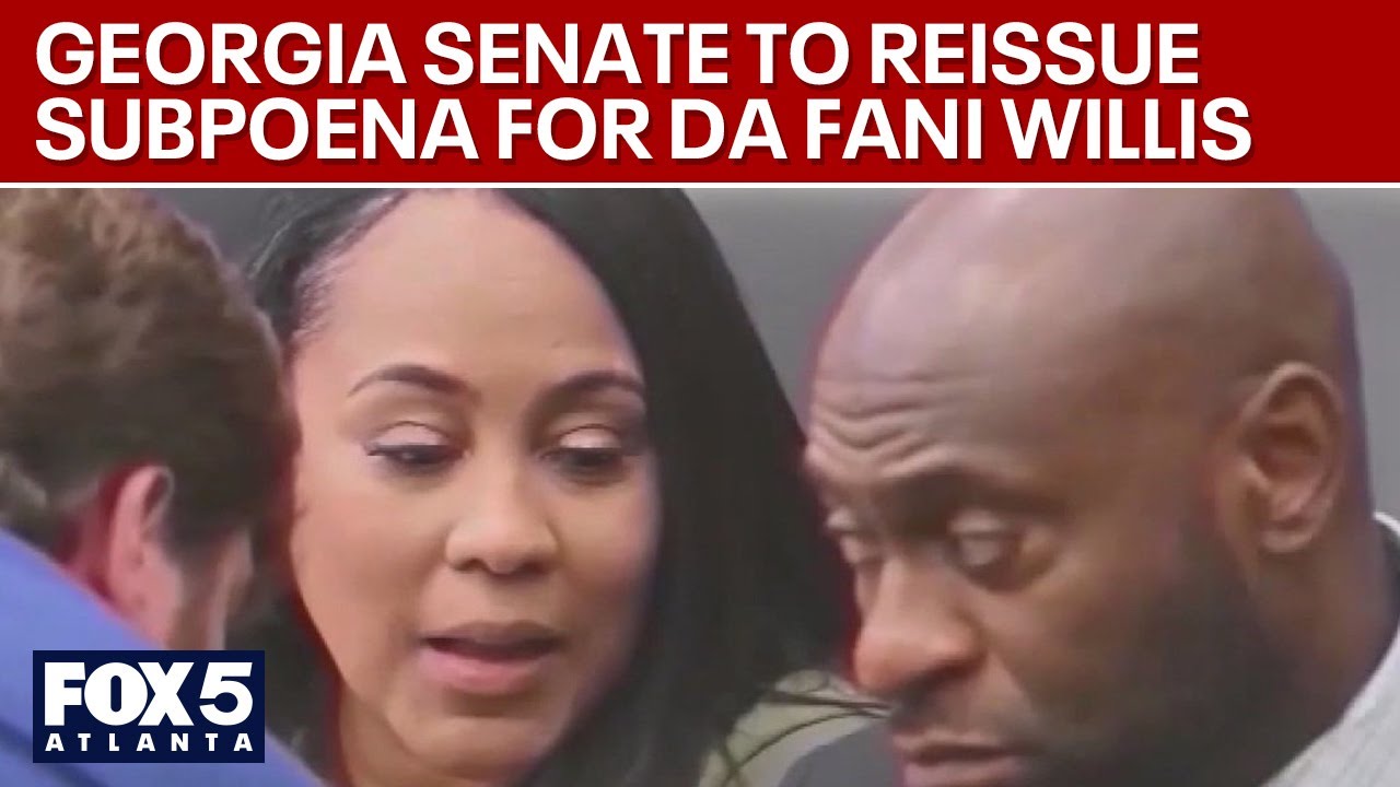 Senate committee to reissue subpoena for DA Willis | FOX 5 News