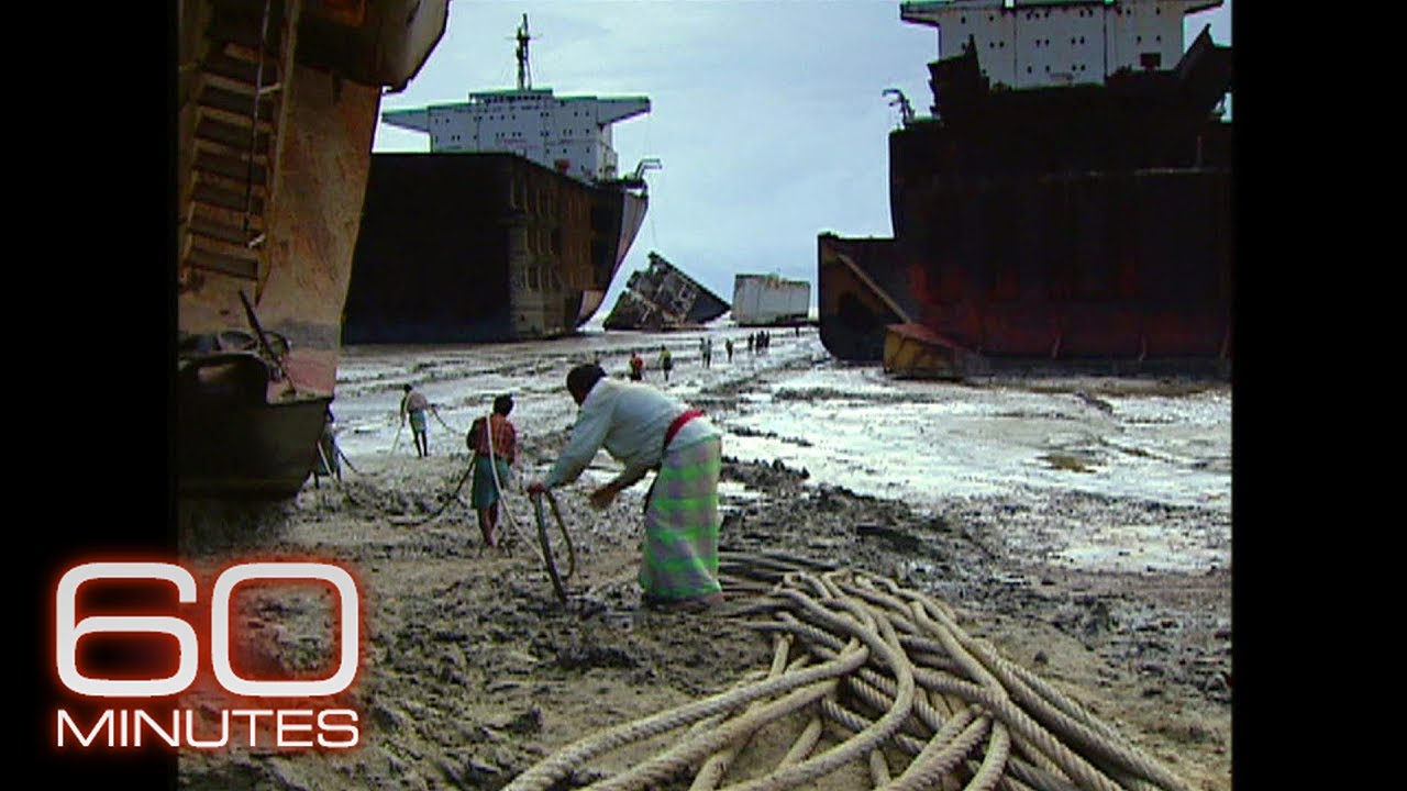 The Shipbreakers | 60 Minutes Archive