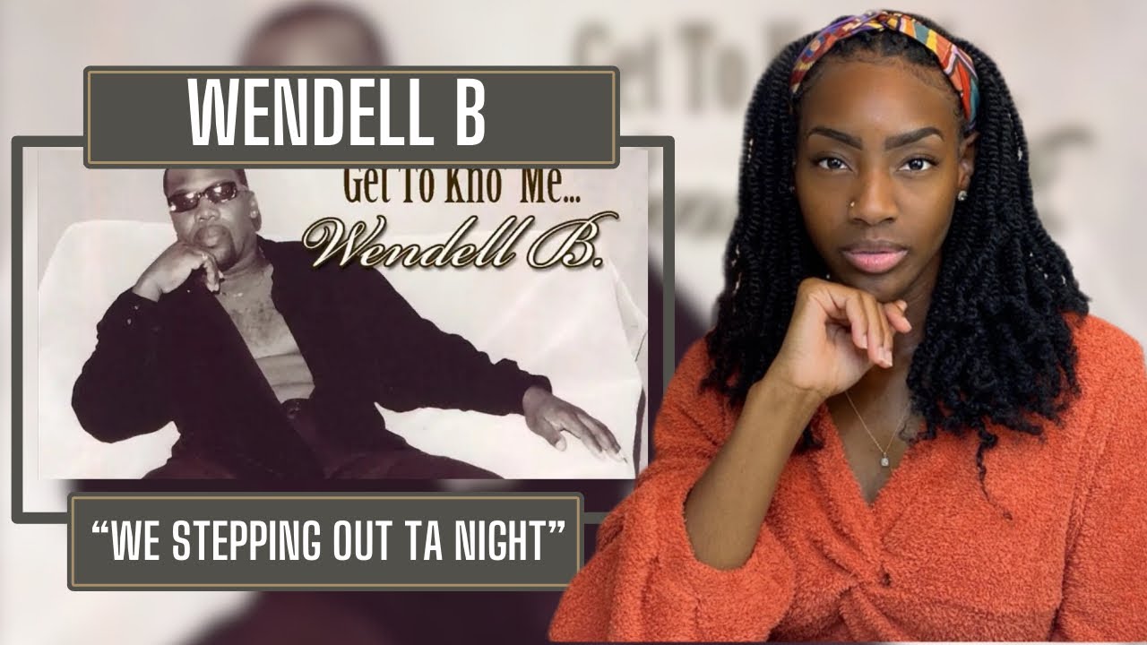 Wendell B -We Stepping Out Ta Night  | REACTION 🔥🔥🔥